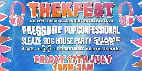 Thekfest. A Silent Disco Club Night Extravaganza. \ud83c\udfaa\ud83c\udfa7\ud83c\udfb6