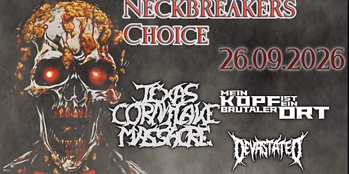 NECKBREAKERS CHOICE by TEXAS CORNFLAKE MASSACRE | Ponyhof Club Frankfurt