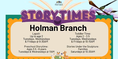 Holman Storytimes = Summertime Fun