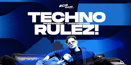 Techno Rulez! pres. Schrotthagen \/ SOLD OUT 