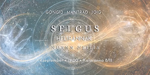 SELGUS \u2014 helir\u00e4nnak NUANN & LILIA \u2728\u0437\u0432\u0443\u043a\u043e\u0432\u043e\u0435 \u043f\u0443\u0442\u0435\u0448\u0435\u0441\u0442\u0432\u0438\u0435