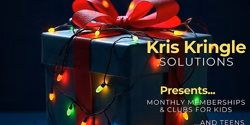 Holiday & Kids: Memberships & Clubs for Kids & Teens - Annual Gift Options