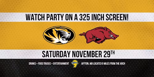 Mizzou vs Arkansas Watch Party (time TBD)