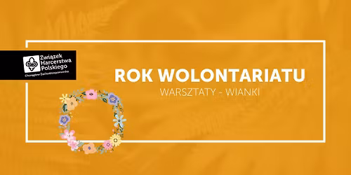 Warsztaty "WIANKI Z KWIATAMI" - Chor\u0105giew Zachodniopomorska ZHP