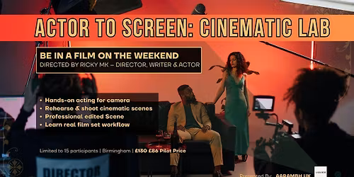 Actor to Screen: Cinematic Lab
