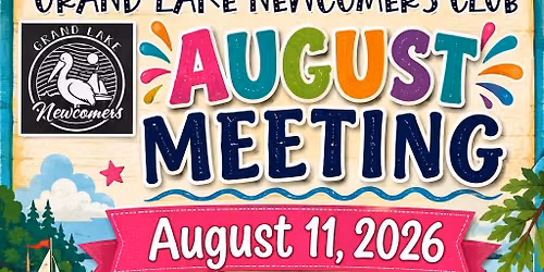 Grand Lake Newcomers August 2026 Meeting - Guest Speaker - Darren Cook \u2022 Grove City Manager