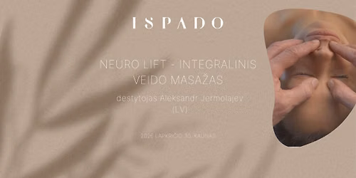 NAUJIENA: NEURO LIFT - integralinis veido masa\u017eas