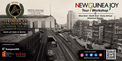 New Guinea Joy: Youth-Led Tour \/ Workshop of Boston\u2019s West End & North End