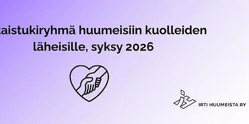 SURURYHM\u00c4 - Vertaistukiryhm\u00e4 huumeisiin kuolleiden l\u00e4heisille, syksy 2026