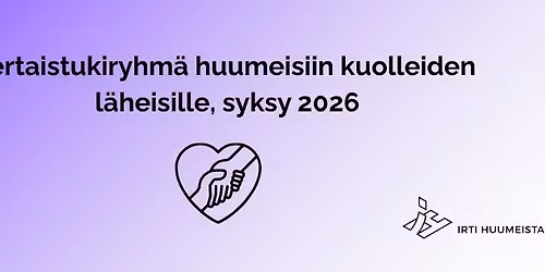 SURURYHM\u00c4 -   Vertaistukiryhm\u00e4 huumeisiin kuolleiden l\u00e4heisille, syksy 2026 