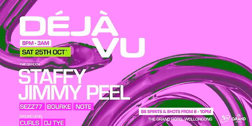 DEJA-VU With STAFFY, JIMMY PEEL + MORE!