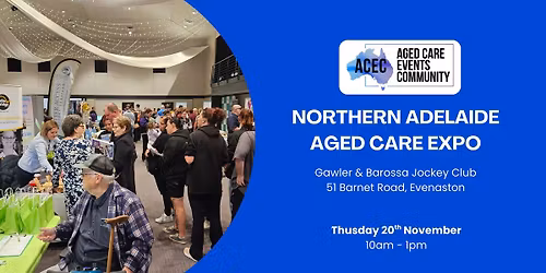 Northern Adelaide Aged Care Expo