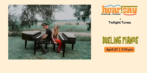 Dueling Pianos at hear.say!