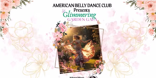 Glimmering Garden Gala Spring Hafla