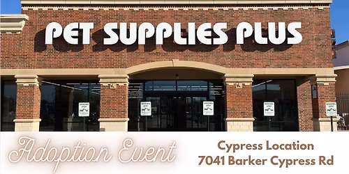 Adoption Event at Pet Supplies Plus - Cypress