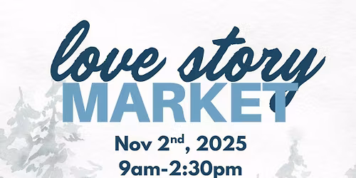 Love Story Market- Winter Edition