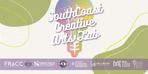 SouthCoast Creative Arts Lab - Spring 2026 Showcase