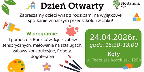 Dzie\u0144 Otwarty w Przedszkolu z Oddzia\u0142ami Integracyjnymi i \u017b\u0142obku Norlandia K\u0119ty