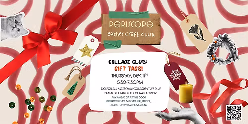 Collage Club: Gift Tags with Gather Craft Club @ Periscope