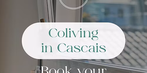 \u2728 Winter Coliving by the Ocean in Cascais \u2014 Join Us at Luna House! \u2728