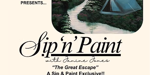 Sip 'n' Paint  June 2026 Edition "The Great Escape"