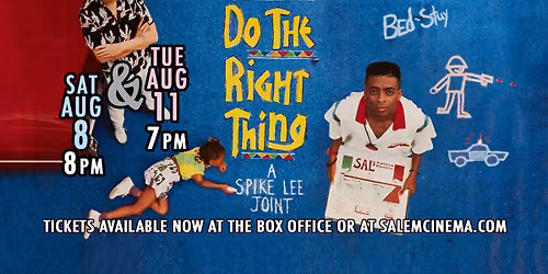 Do The Right Thing at Salem Cinema