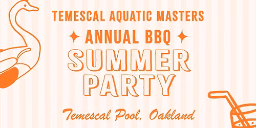 Temescal Aquatic Masters Summer BBQ