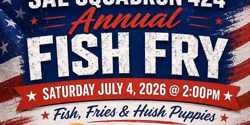 SAL Squadron 424 Annual Fish Fry