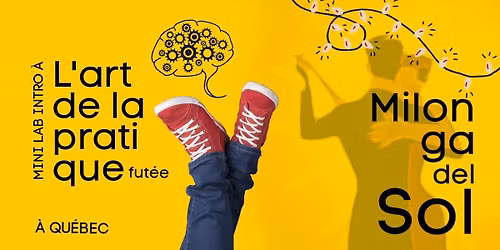 Mini Lab - L'art de la pratique fut\u00e9e (\u00c0 QU\u00c9BEC!)