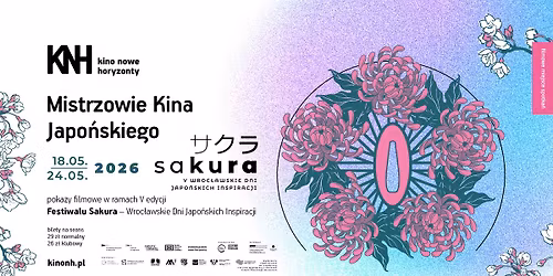 Mistrzowie Kina Japo\u0144skiego - Sakura Festival 2026 w KNH