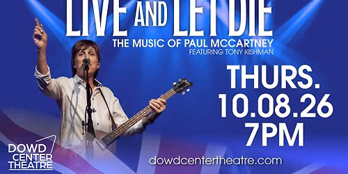 Live and Let Die | The Music of Paul McCartney