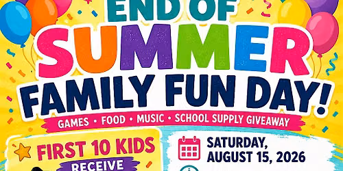 End of Summer Family Fun Day