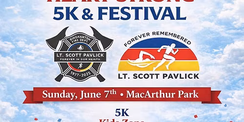 Lt. Scott Pavlick Heart-Strong 5k & Festival
