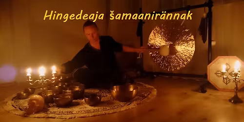 Hingedeaja \u0161amaanir\u00e4nnak - kohtumine esivanematega