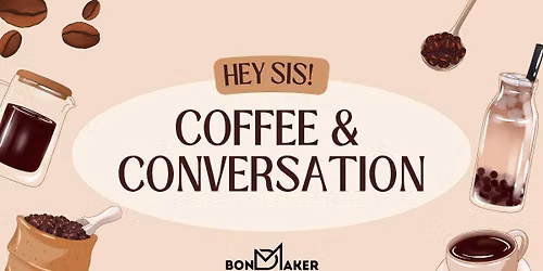 Hey Sis! Coffee and Conversation (Melbourne)