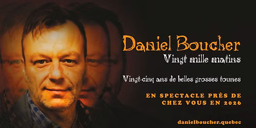 Daniel Boucher à Jonquière | Côté-Cour