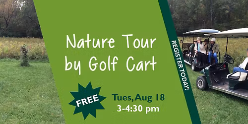 Nature Tour by Golf Cart - Register Today!