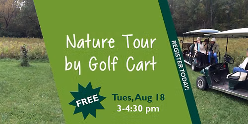 Nature Tour by Golf Cart - Register Today!