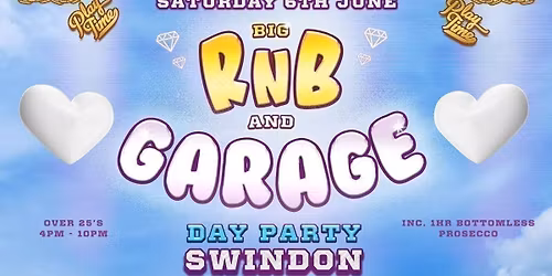 OVER 25's SUMMER RNB &amp; GARAGE - DAY PARTY!