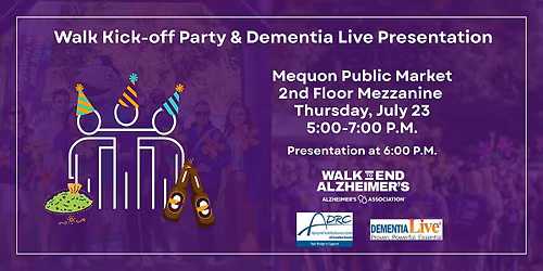 Walk to End Alzheimer's Kick-off Party & Dementia Live Presentation