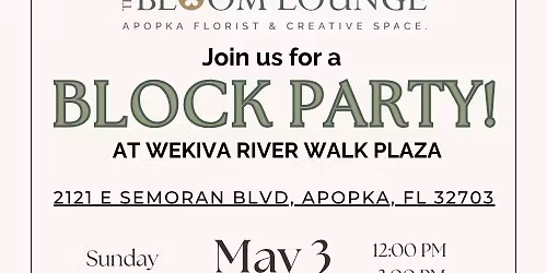 Bloom Lounge Grand Opening Block Party 