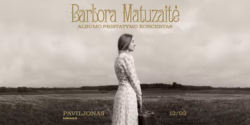 Barboros Matuzait\u0117s \u201eThreads Of Grace\u201c albumo pristatymas