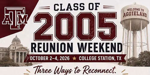Aggie Class of 2005 Reunion