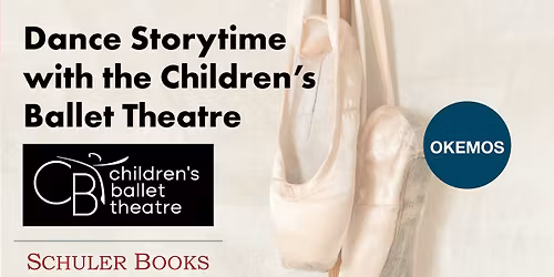 Dance Storytime with the Children\u2019s Ballet Theatre