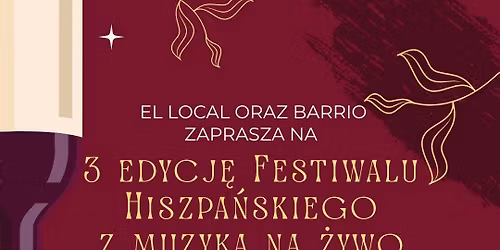 3 EDYCJA FESTIWALU HISZPA\u0143SKIEGO Z MUZYK\u0104 NA \u017bYWO
