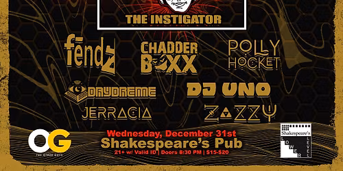 OG's Present - Wick-It the Instigator - NYE Party - Shakespeare's Pub - Kalamazoo
