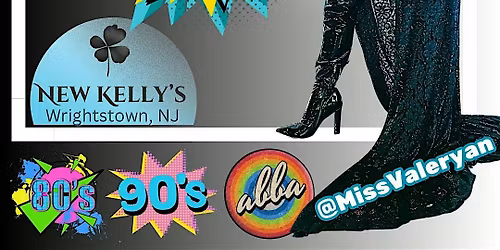 Wrightstown, NJ - Retro Drag Show - New Kelly’s Bar