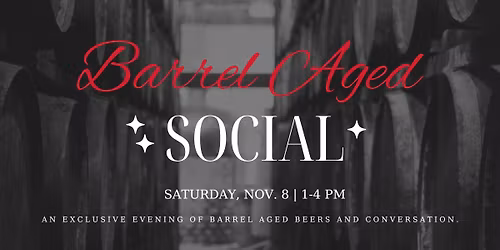 Barrel Aged Social 2025