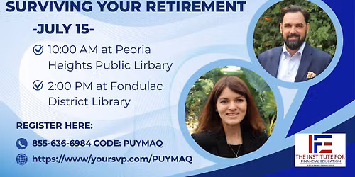 Estate Planning & Surviving Your Retirement with IFE
