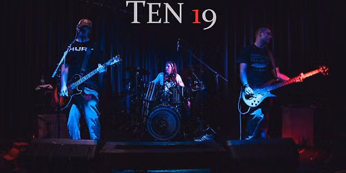 TEN 19 with This Time and Fish Head & The Bones